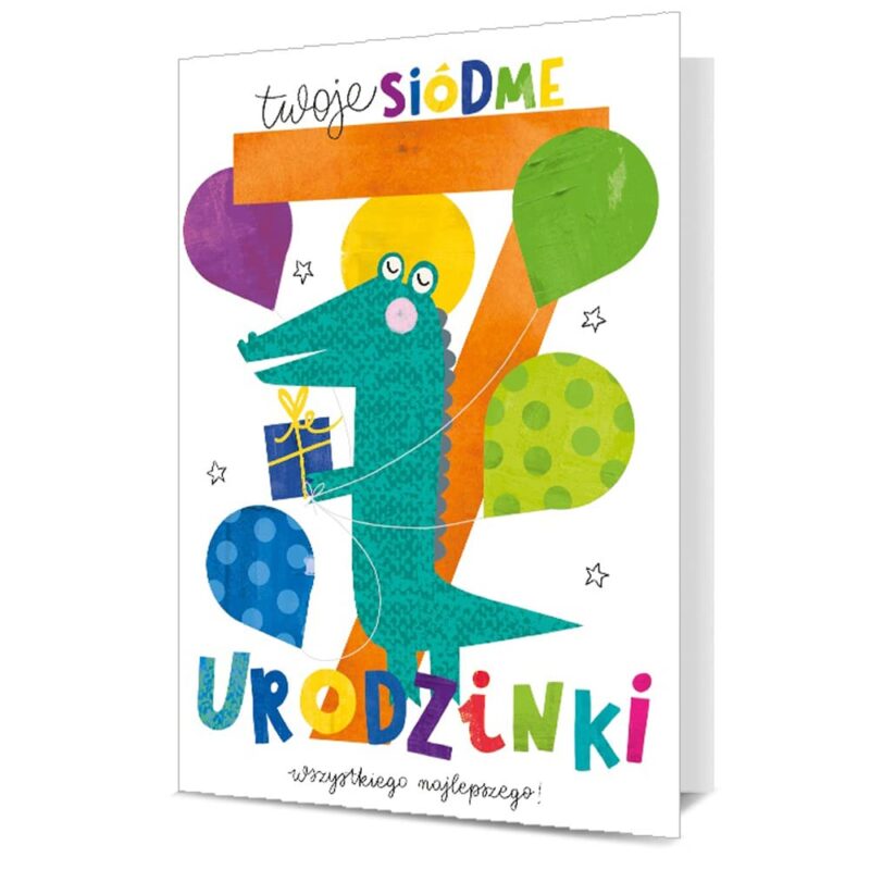 Kartka urodzinowa - Twoje 7 Siódme Urodzinki