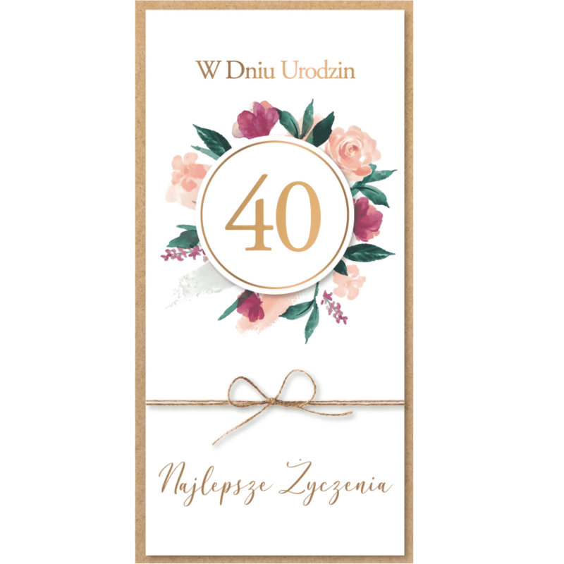 Kartka urodzinowa – W dniu 40 urodzin Kartki na 40 urodziny Szalony.pl - Sklep imprezowy 2