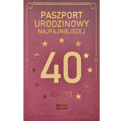 Kartka urodzinowa – Paszport 40-latki, brązowy Kartki na 40 urodziny Szalony.pl - Sklep imprezowy