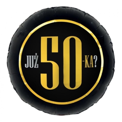Balon z helem: Już 50-ka?, czarny, 18″ Balony na 50 urodziny Szalony.pl - Sklep imprezowy