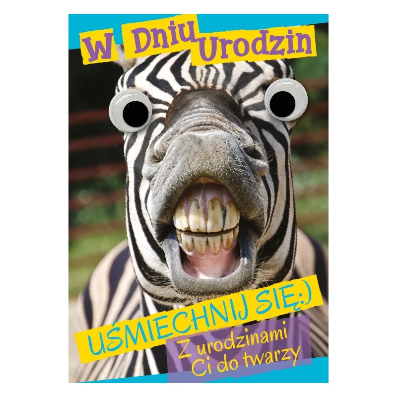 Kartka urodzinowa – Zebra, uśmiechnij się Kartki okolicznościowe Szalony.pl - Sklep imprezowy
