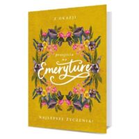 Kartka okolicznościowa – Emerytura, żółta – Kartki na emeryturę – Szalony.pl