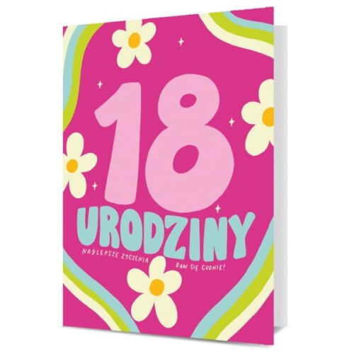 Kartka okolicznościowa - 18 urodziny, kwiatki