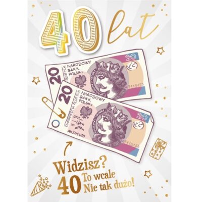 Kartka urodzinowa – 40 lat ”Widzisz?”, biała Kartki na 40 urodziny Szalony.pl - Sklep imprezowy
