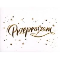 Kartka urodzinowa – Przepraszam – Kartki okolicznościowe – Szalony.pl