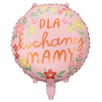Balon bez helu: Dla kochanej MAMY, 14″ – Prezent dla mamy – Szalony.pl