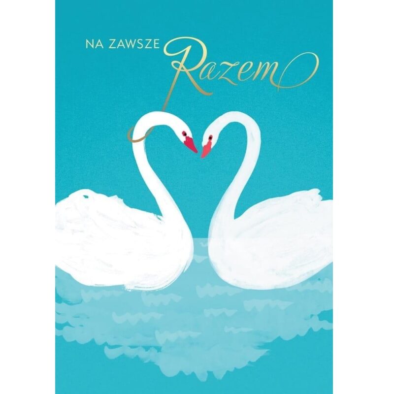 Kartka – Na zawsze razem, łabędzie – Kartki okolicznościowe – Szalony.pl