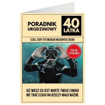 Kartka okolicznościowa – Poradnik, 40 lat – Kartki na 40 urodziny – Szalony.pl
