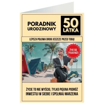 Kartka okolicznościowa – Poradnik, 50 lat – Kartki na 50 urodziny – Szalony.pl
