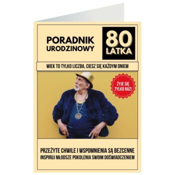Kartka okolicznościowa – Poradnik, 80 lat – Kartki na 80 urodziny – Szalony.pl