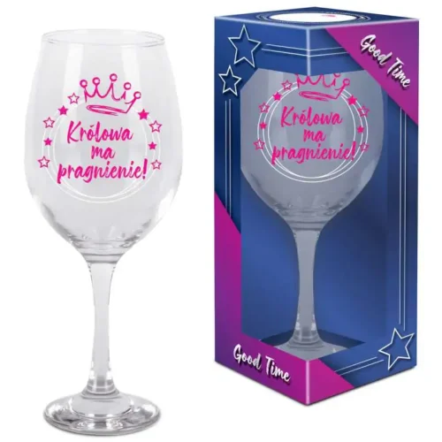 Kieliszek do wina - Królowa ma pragnienie, 580ml
