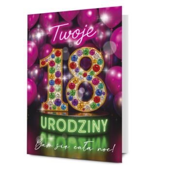 Kartka XXL – 18 lat, baw się całą noc! – Duże kartki XXL – Szalony.pl