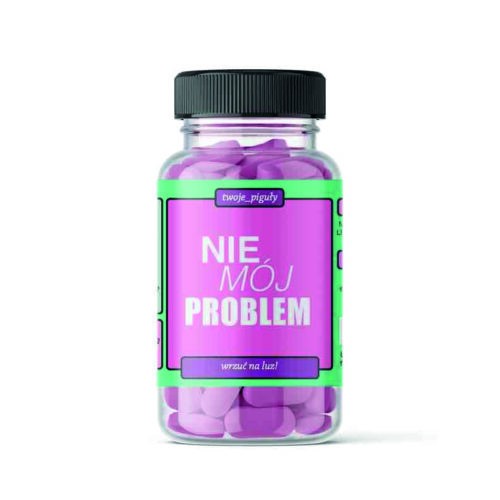 Twoje_piguły - Nie mój problem