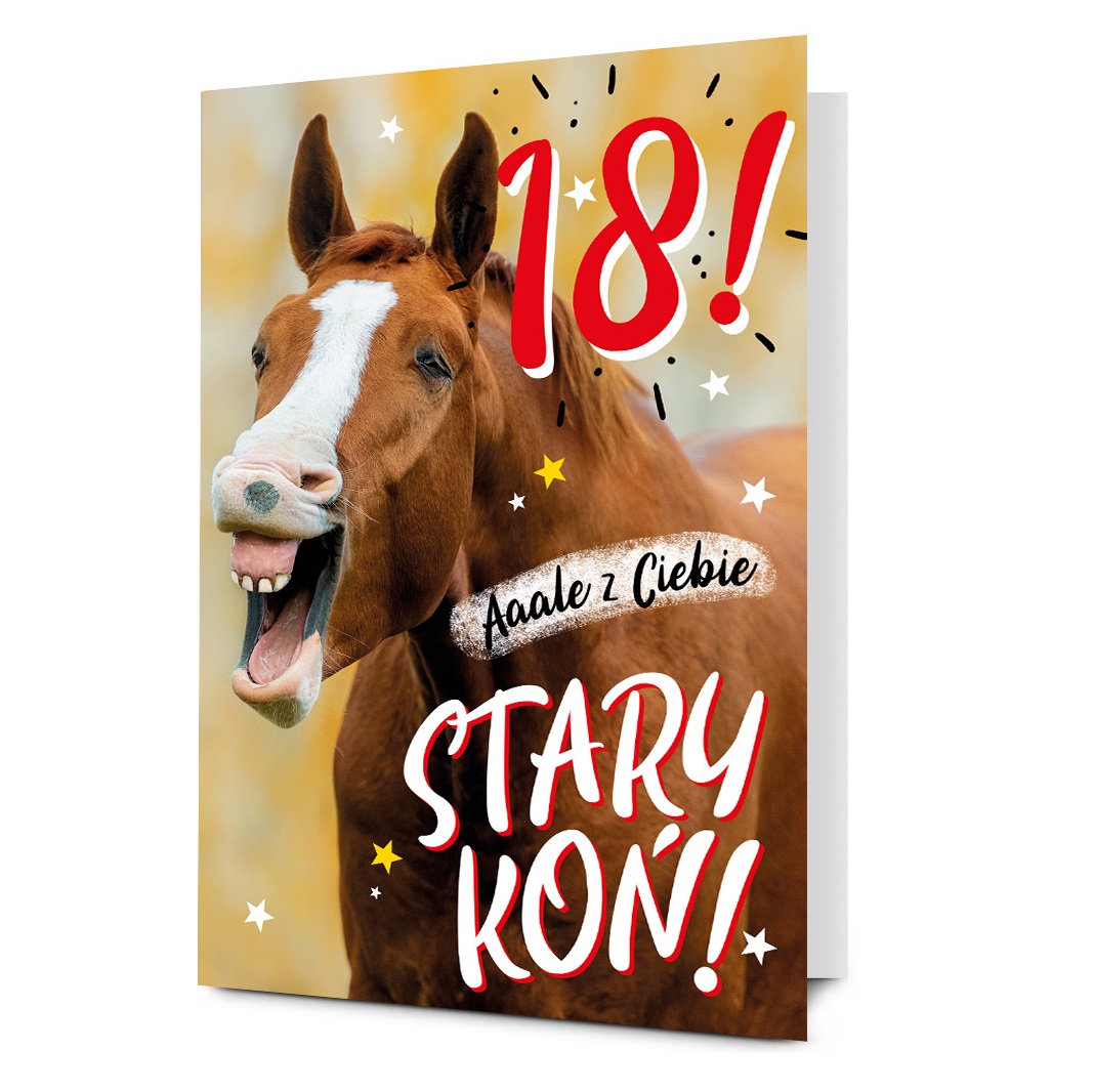 Kartka XXL – 18lat, Ale z ciebie stary koń! – Wszystkie produkty – Szalony.pl